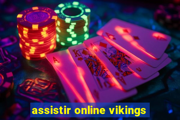 assistir online vikings